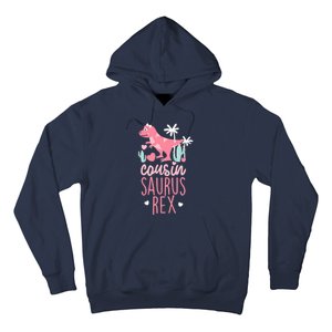 Cousin Saurus Rex Dinosaur Hoodie