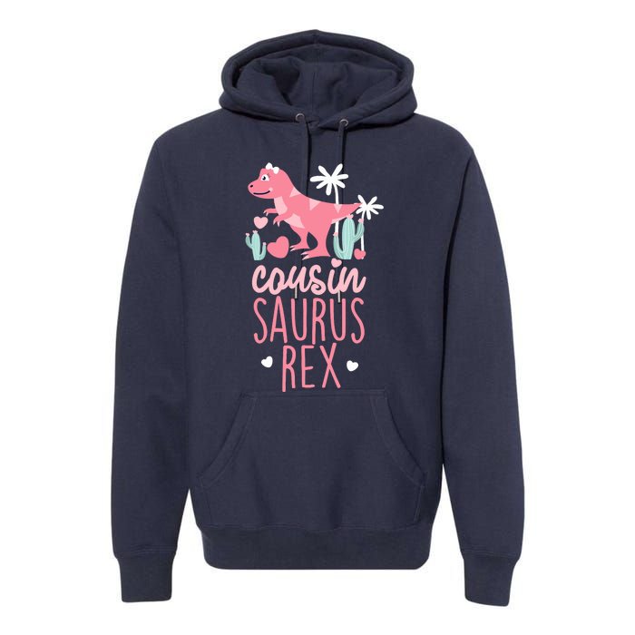 Cousin Saurus Rex Dinosaur Premium Hoodie