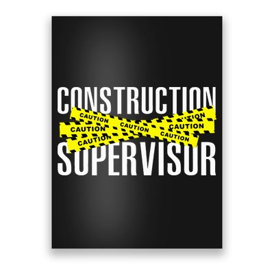 Construction Supervisor Road Worker Construction Worker Road Poster