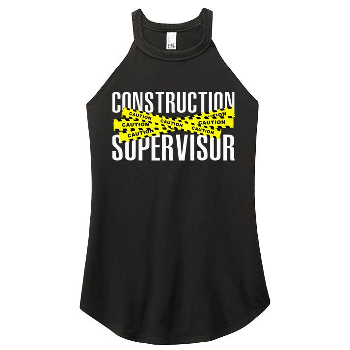 Construction Supervisor Road Worker Construction Worker Road Women's Perfect Tri Rocker Tank