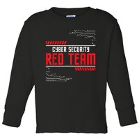 Cyber Security Red Team Computer Engineer Hacker Hacking Toddler Long Sleeve Shirt