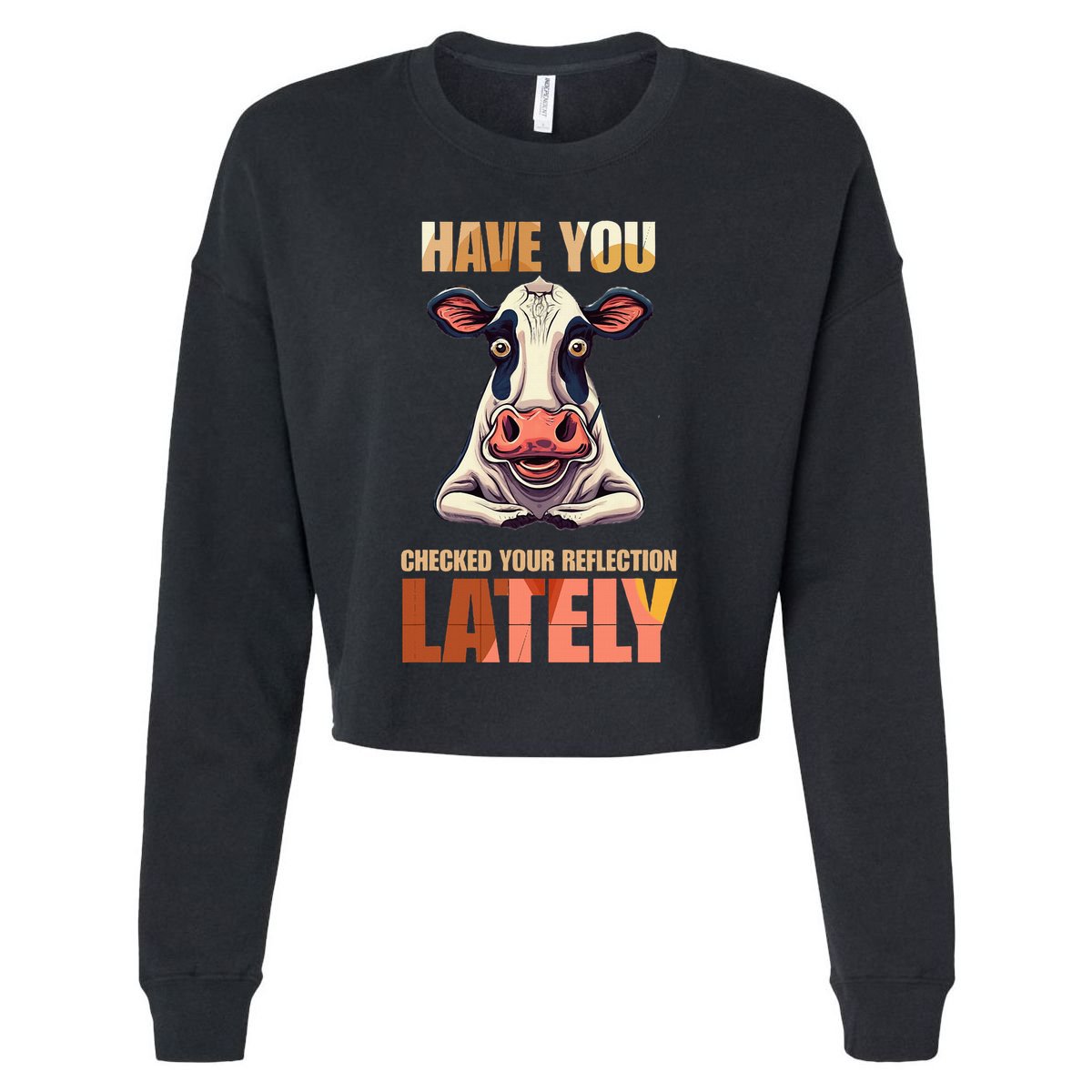 Cocky Sarcastic Rude Arrogant Cow Conceited Cropped Pullover Crew