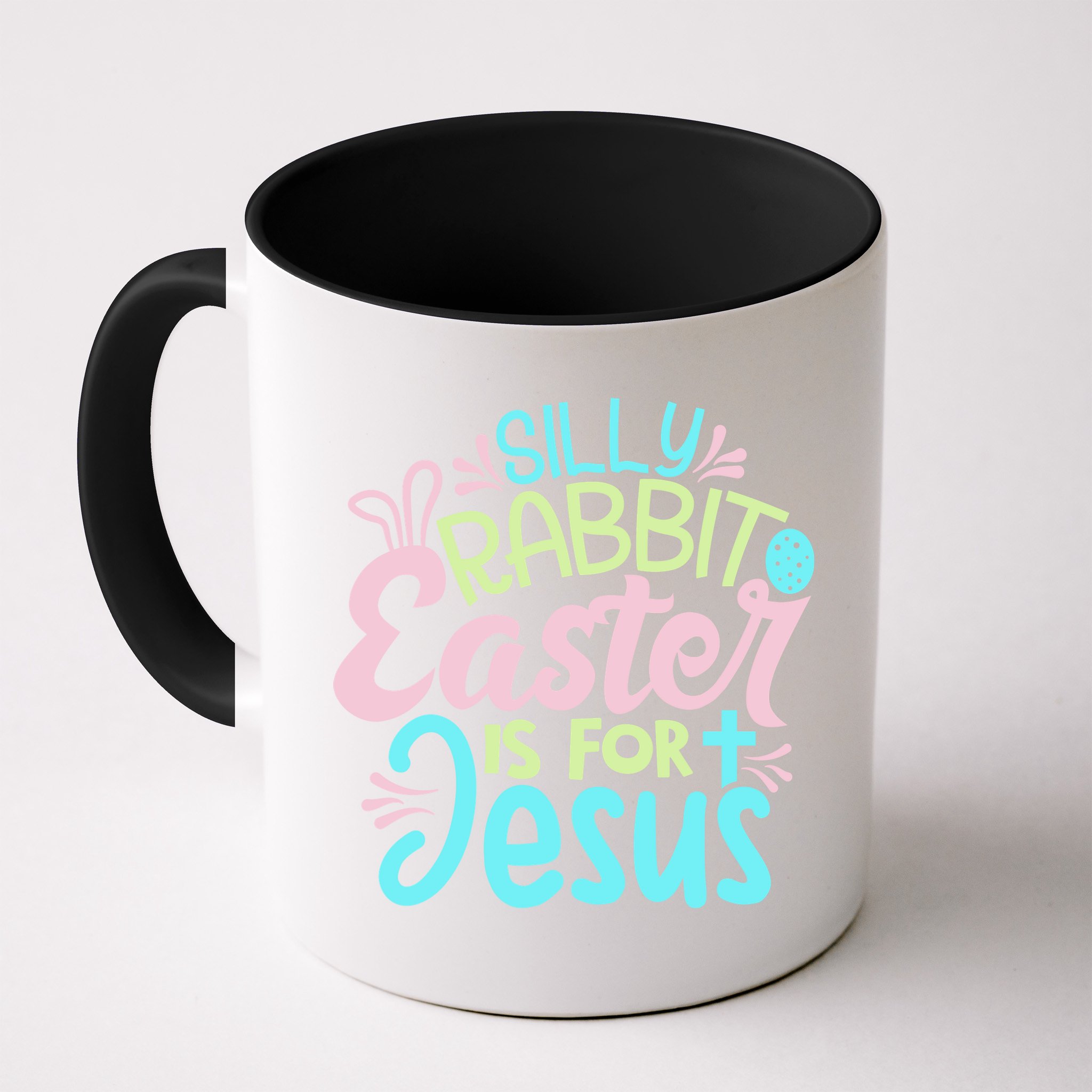 Colorful Silly Rabbit Easter Is For Jesus Christ Funny Mug
