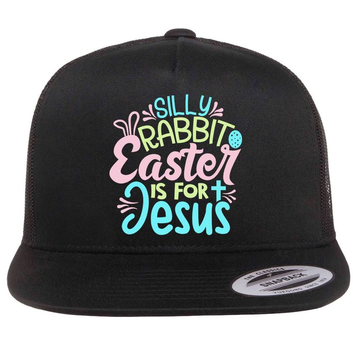 Colorful Silly Rabbit Easter Is For Jesus Christ Funny Flatbill Hat