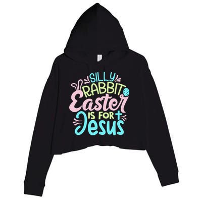 Colorful Silly Rabbit Easter Is For Jesus Christ Funny Crop Fleece Hoodie
