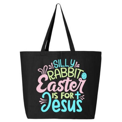 Colorful Silly Rabbit Easter Is For Jesus Christ Funny 25L Jumbo Tote