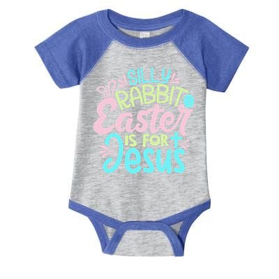 Colorful Silly Rabbit Easter Is For Jesus Christ Funny Infant Baby Jersey Bodysuit