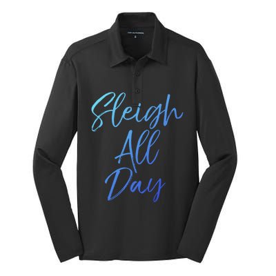 Cute Snow Sledding Quote Winter Sleigh All Day Gift Silk Touch Performance Long Sleeve Polo