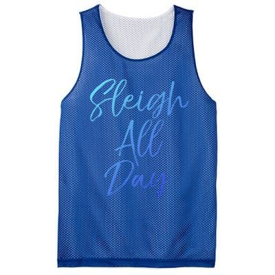 Cute Snow Sledding Quote Winter Sleigh All Day Gift Mesh Reversible Basketball Jersey Tank