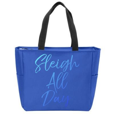 Cute Snow Sledding Quote Winter Sleigh All Day Gift Zip Tote Bag