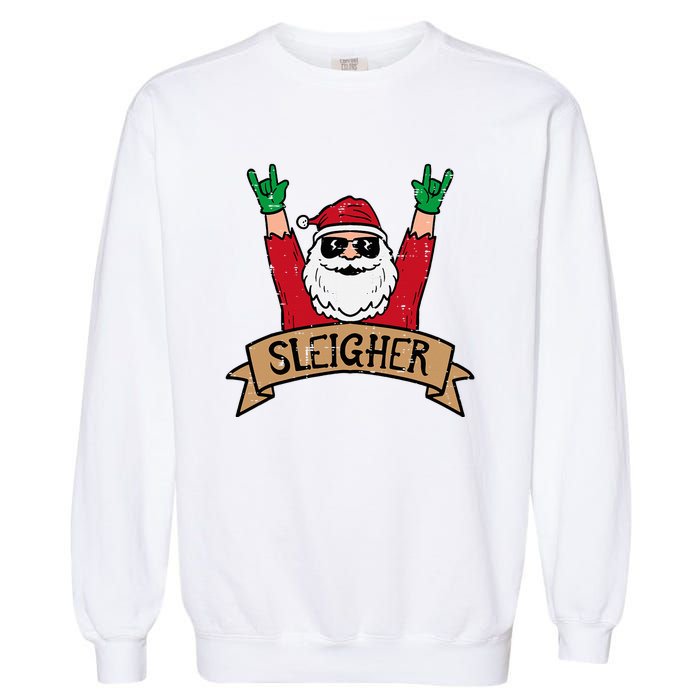 Christmas Sleigher Santa Rock Xmas Rocker Garment-Dyed Sweatshirt