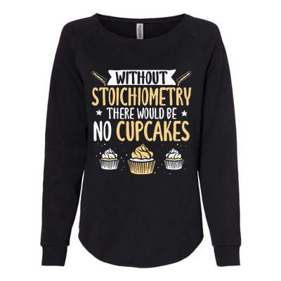 Chemist Stoichiometry Student Teacher Chemistry Womens California Wash Sweatshirt