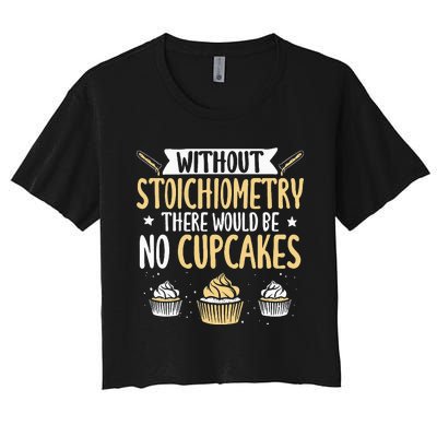 Chemist Stoichiometry Student Teacher Chemistry Women's Crop Top Tee