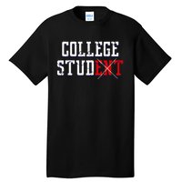 College Stud Student Funny Novelty Humor Tall T-Shirt