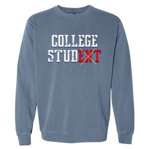 College Stud Student Funny Novelty Humor Garment-Dyed Sweatshirt