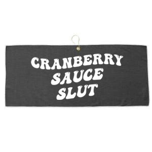 Cranberry Sauce Slut Great Gift Large Microfiber Waffle Golf Towel