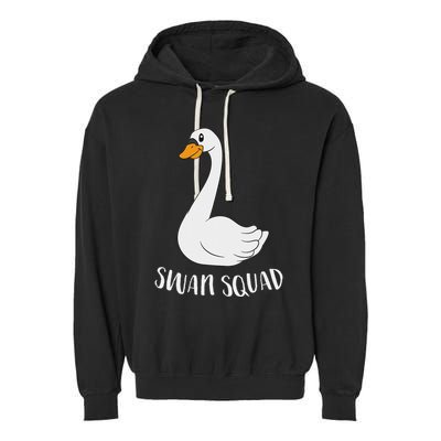 Cute Swan Squad Funny Team Swans Garment-Dyed Fleece Hoodie