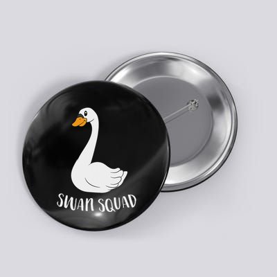 Cute Swan Squad Funny Team Swans Button