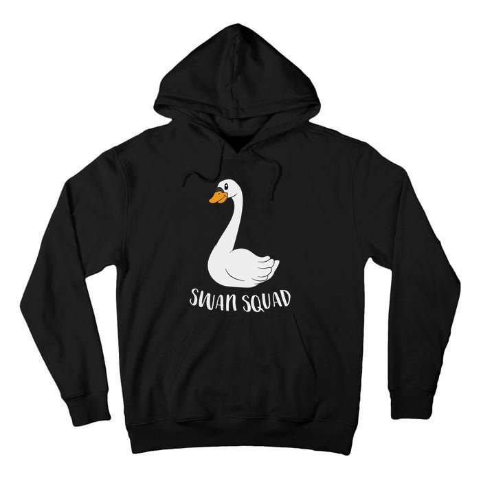 Cute Swan Squad Funny Team Swans Tall Hoodie