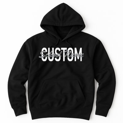 Custom School Spirit Personalize Name Text Hoodie