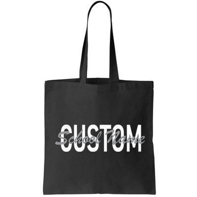 Custom School Spirit Personalize Name Text Tote Bag