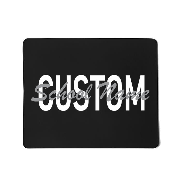 Custom School Spirit Personalize Name Text Mousepad