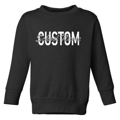 Custom School Spirit Personalize Name Text Toddler Sweatshirt