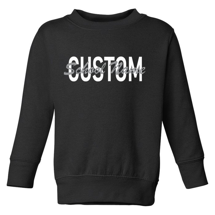Custom School Spirit Personalize Name Text Toddler Sweatshirt