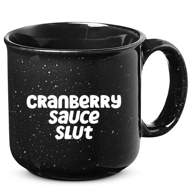 Cranberry Sauce Slut Funny Gift 15oz Campfire Ceramic Mug