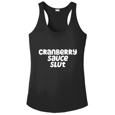 Cranberry Sauce Slut Funny Gift Ladies PosiCharge Competitor Racerback Tank