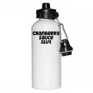 Cranberry Sauce Slut Funny Gift Aluminum Water Bottle