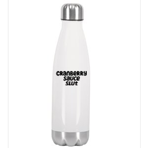 Cranberry Sauce Slut Funny Gift Stainless Steel Insulated Water Bottle