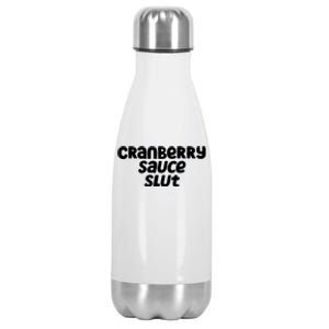 Cranberry Sauce Slut Funny Gift Stainless Steel Insulated Water Bottle