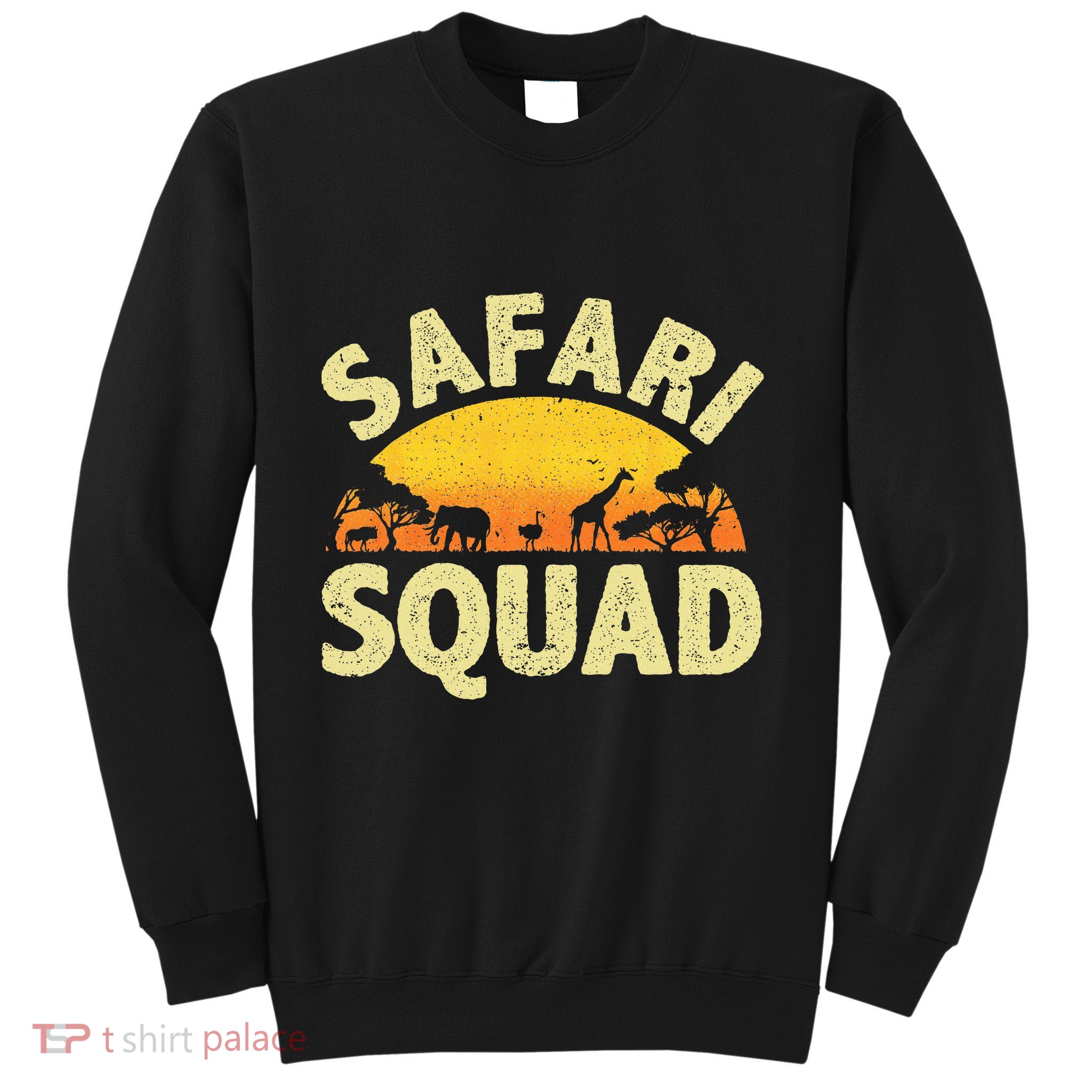 Cool Safari Squad Zoo Animal African Jungle Sweatshirt