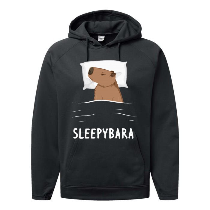 Capybara Sleepybara Sleep Capybara Performance Fleece Hoodie