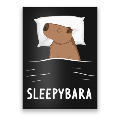 Capybara Sleepybara Sleep Capybara Poster