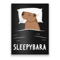 Capybara Sleepybara Sleep Capybara Poster