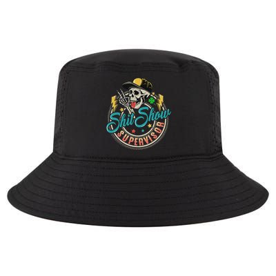Cool Shit Show Supervisor Skull Hilarious Vintage Cool Comfort Performance Bucket Hat