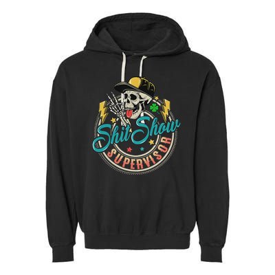 Cool Shit Show Supervisor Skull Hilarious Vintage Garment-Dyed Fleece Hoodie
