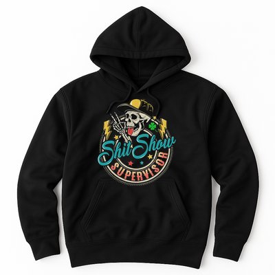 Cool Shit Show Supervisor Skull Hilarious Vintage Hoodie