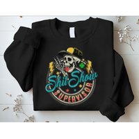Cool Shit Show Supervisor Skull Hilarious Vintage Sweatshirt