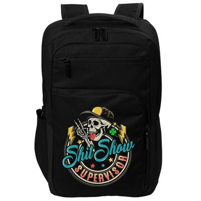 Cool Shit Show Supervisor Skull Hilarious Vintage Impact Tech Backpack