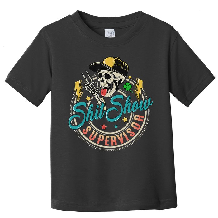 Cool Shit Show Supervisor Skull Hilarious Vintage Toddler T-Shirt