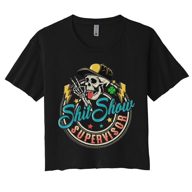 Cool Shit Show Supervisor Skull Hilarious Vintage Crop Top