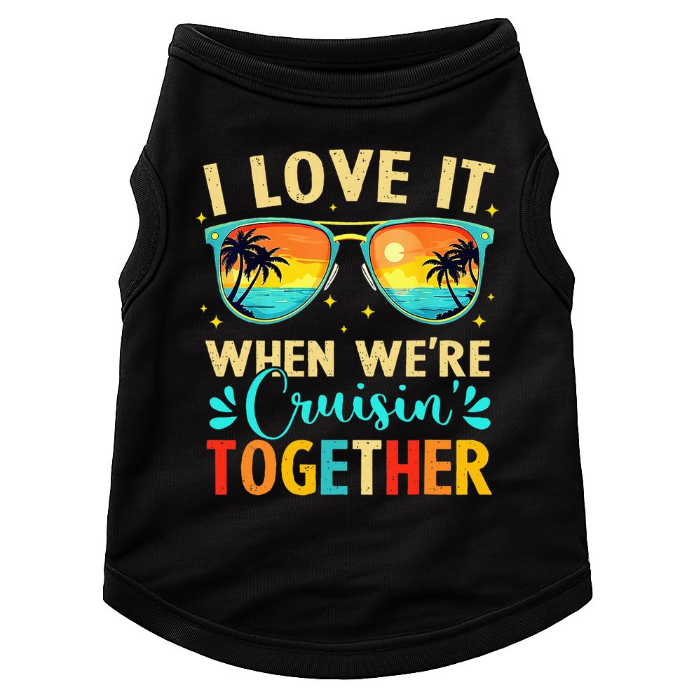 Cruise Ship Summer Vacation Friends Group Family I Love It Doggie Tank