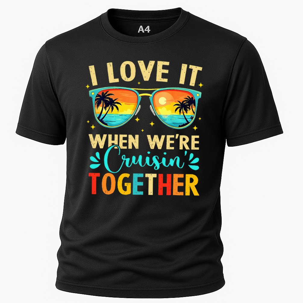 Cruise Ship Summer Vacation Friends Group Family I Love It Performance Shirt