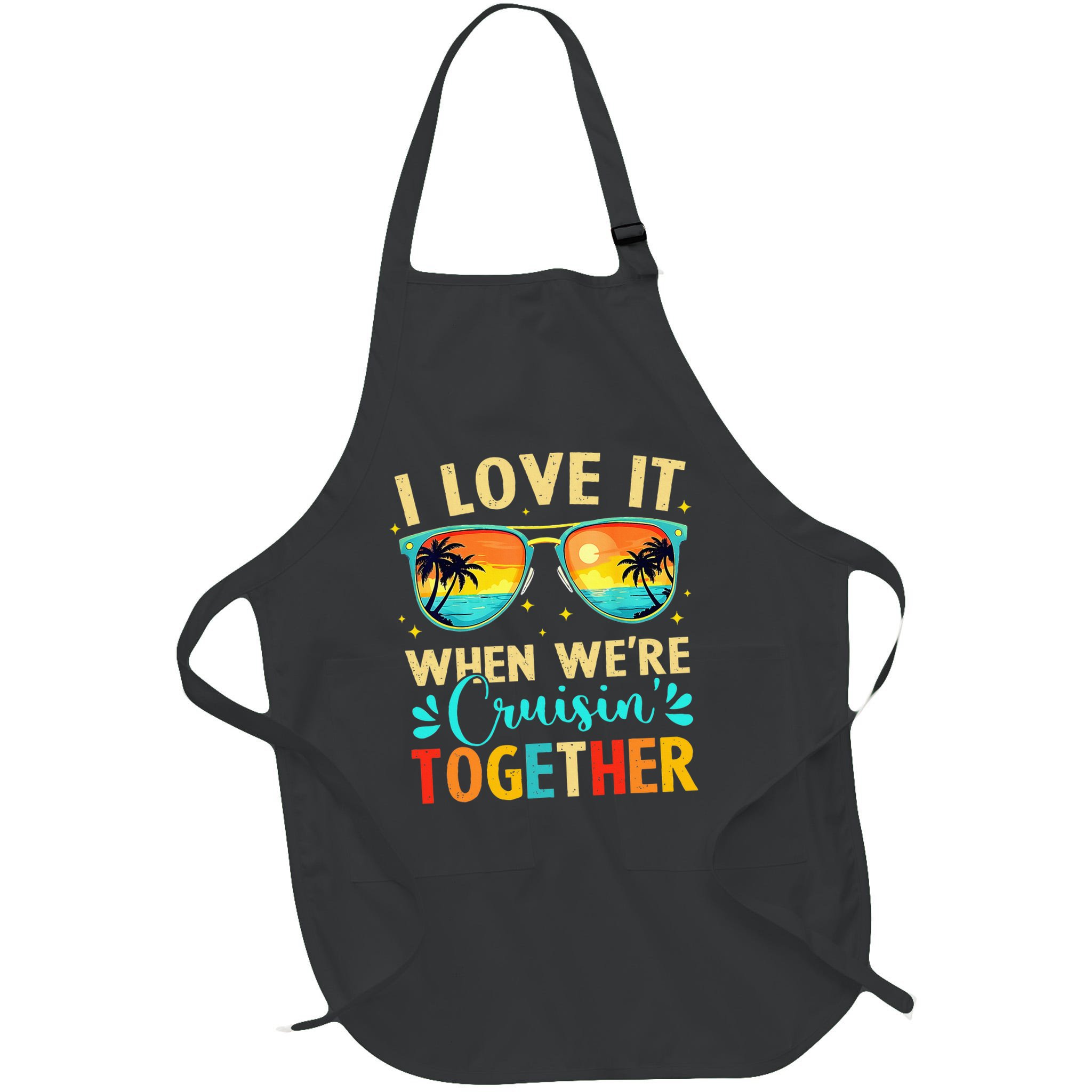 Cruise Ship Summer Vacation Friends Group Family I Love It Apron