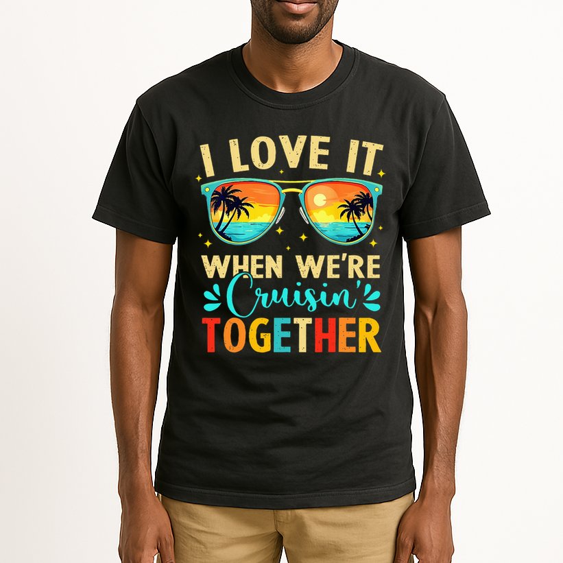 Cruise Ship Summer Vacation Friends Group Family I Love It Tall T-Shirt