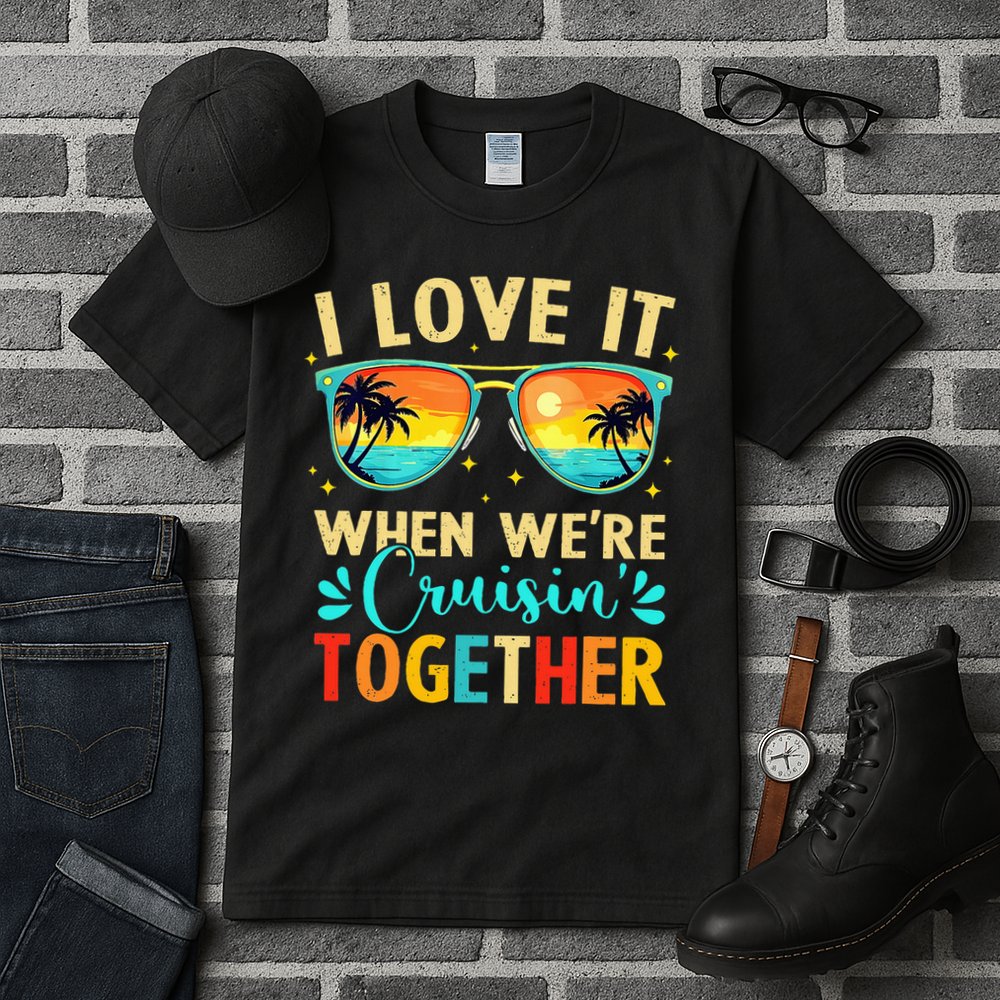 Cruise Ship Summer Vacation Friends Group Family I Love It Tall T-Shirt