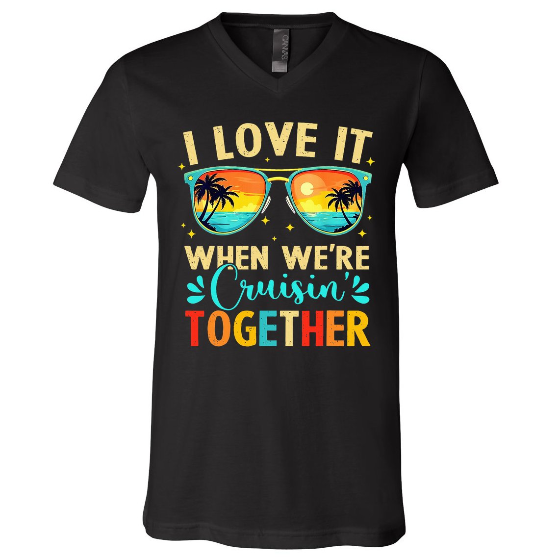 Cruise Ship Summer Vacation Friends Group Family I Love It V-Neck T-Shirt